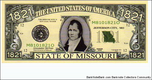 1821 State of Missouri - pk# NL - ACC American Art Classics - Not Legal Tender  Banknote