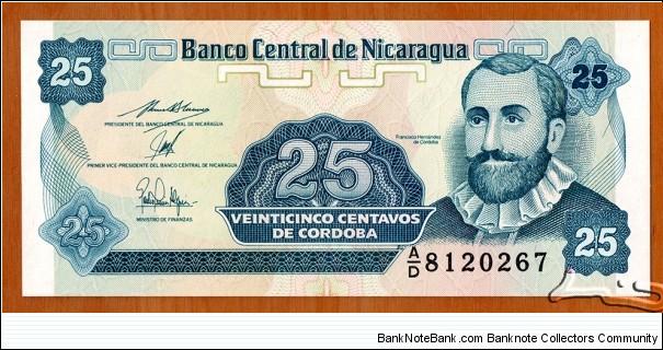 Nicaragua | 
25 Centavos, 1991 |
 
Obverse: Francisco Hernández de Córdoba | 
Reverse: National coat of arms and Plumeria flower (in Nicaragua known as Sacuanjoche) Banknote