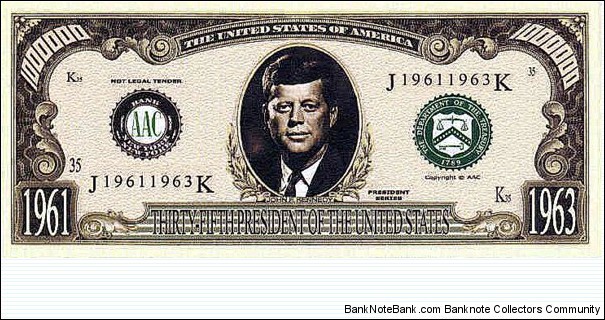 Fantasy issue. Not legal tender. President series - John F. Kennedy. Banknote