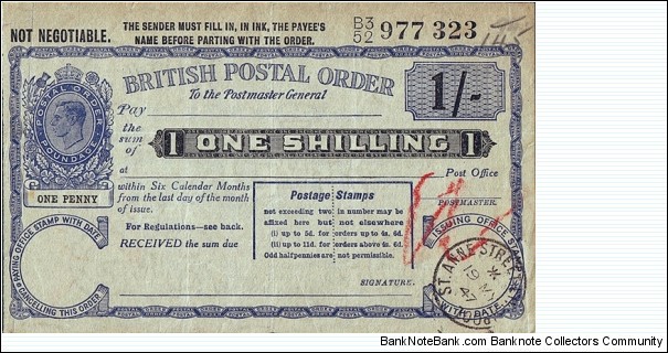 England 1947 1 Shilling postal order.

Issued at St. Anne Street,Liverpool (Lancashire). Banknote