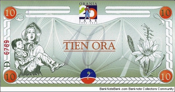Orania 2011 10 Ora.

Type 'D'.

20 Years of Orania. Banknote