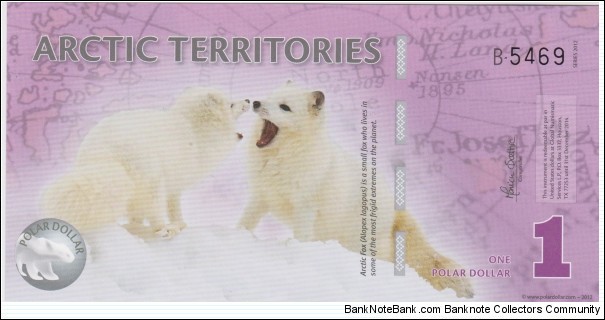 Arctic Territories 
1 Polar Dollar Banknote