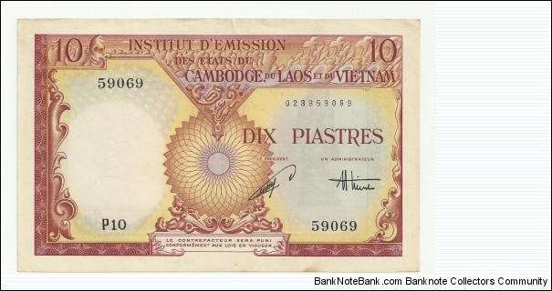 FrIndochina 10 Piastre ND(1953-54)(Institut d'Emission C-L-V) Banknote