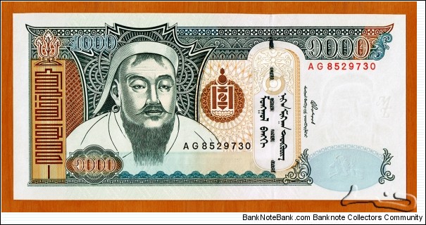 Mongolia | 
1,000 Tögrög, 2003 |

Obverse: Portrait of Chingis Khaan (born as Temüjin, ~1162-1227), a Paiza (Gerege) – a tablet of authority for the Mongol officials and envoys, which enabled the Mongol nobles and official to demand goods and services from the civilian population, and National Coat of Arms |
Reverse: Ger (yurt) buiding adn delivery scene |
Watermark: Chingis Khaan | Banknote