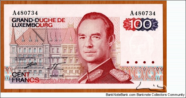 Luxembourg | 
100 Frang/Francs, 1980 | 

Obverse: Jean, Grand Duke of Luxembourg (Jean Benoît Guillaume Robert Antoine Louis Marie Adolphe Marc d'Aviano, born 5 January 1921), and Grand Ducal Palace and part of the Parliament building (Chambre des députés) in Luxembourg City | 
Reverse: View of the city of Luxembourg | 
Watermark: Effigy of Grand-Duke Jean | Banknote