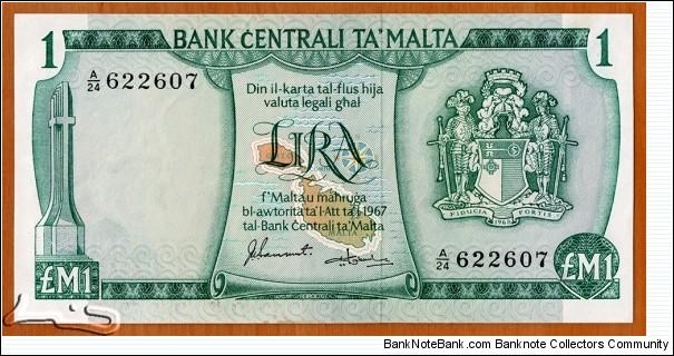 Malta | 
1 Lira, 1973 | 

Obverse: War Memorial in Valletta, Map of Malta with compass, and National Coat of Arms | 
Reverse: Prehistoric Neolithic Temple in Tarxien, and St. Paul's Cathedral in Mdina | 
Watermark: Allegorical Head of Malta | Banknote