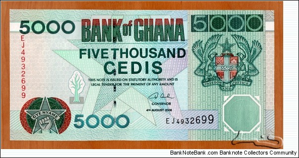 Ghana | 
5,000 Cedis, 2006 | 

Obverse: Black star, fist, and 