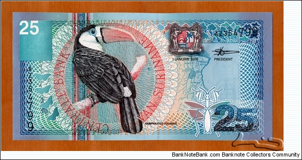 Suriname | 
25 Gulden, 2000 | 

Obverse: Red-billed white-throated Toucan, A map of Suriname, Coat of Arms, and A leaf-mimicking mantis | 
Reverse: Canonball Tree flower, and Building of the Central Bank | 
Watermark: Building of the Central Bank | Banknote