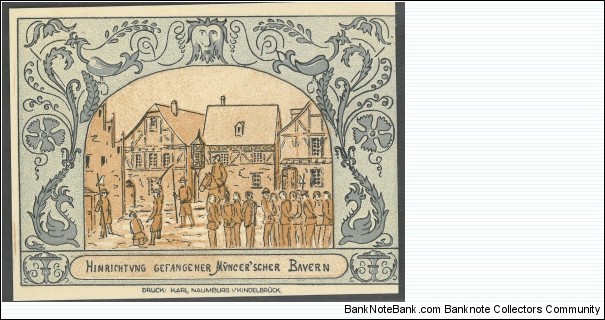 Notgeld
Oldisleben
Execution of captured Muntzrite farmers (8) Banknote