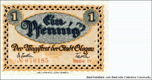 Notgeld Glogau/Głogów
1 Pfennig Banknote