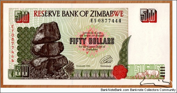 Zimbabwe | 
50 Dollars, 1994 | 

Obverse: Chiremba Balancing Rocks in Matopos National Park | 
Reverse: The conical tower inside the Great Enclosure at The Ruins of Great Zimbabwe near Masvingo (Fort Victoria) | 
Watermark: Zimbabwe bird | Banknote