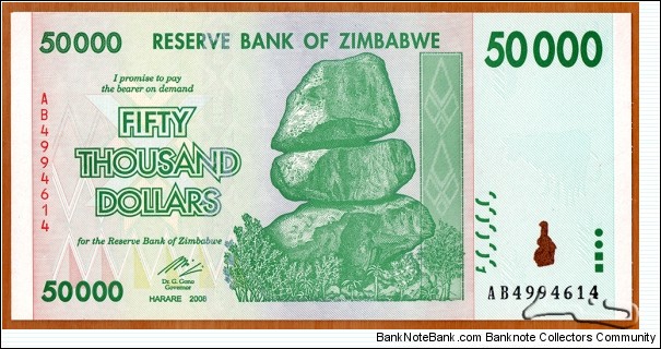 Zimbabwe | 
50,000 Dollars, 2008 | 

Obverse: Chiremba Balancing Rocks in Matopos National Park, Zimbabwe Bird in colour-shifting paint |  
Reverse: Pesticide application, and Miner | Banknote