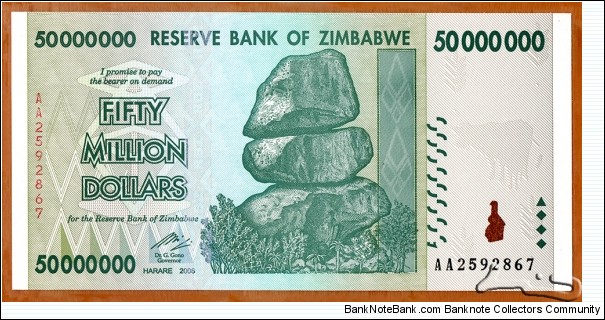Zimbabwe | 
50,000,000 Dollars, 2008 | 

Obverse: Chiremba Balancing Rocks in Matopos National Park, Zimbabwe Bird in colour-shifting paint | 
Reverse: Water Buffalo, and The conical tower inside the Great Enclosure at The Ruins of Great Zimbabwe near Masvingo (Fort Victoria) | Banknote