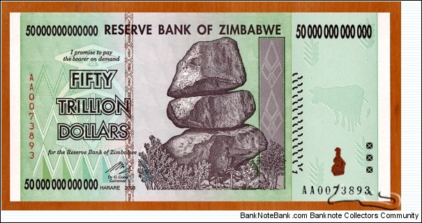 Zimbabwe | 
50,000,000,000,000 Dollars, 2008 | 

Obverse: Chiremba Balancing Rocks in Matopos National Park, Zimbabwe Bird in colour-shifting paint |  
Reverse: Kariba Dam on Zambezi River, and Trumpeting African Elephant | Banknote