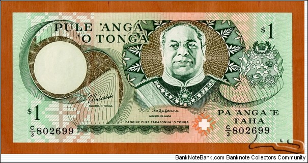 Tonga | 
1 Paʻanga, 1995 | 

Obverse: King Tāufaʻāhau Tupou IV (1918-2006) | 
Reverse: View of countryside | 
Watermark: King Tāufaʻāhau Tupou IV | Banknote