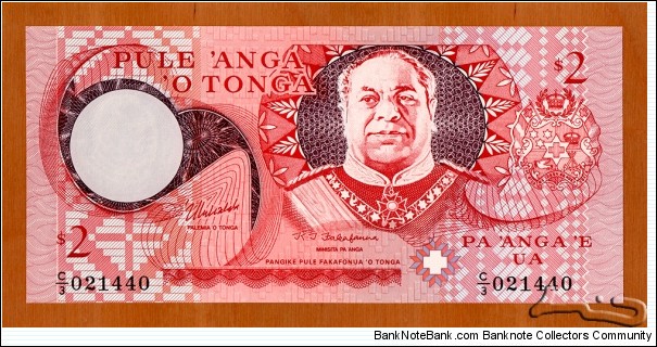 Tonga | 
2 Paʻanga, 1995 | 

Obverse: King Tāufaʻāhau Tupou IV (1918-2006) | 
Reverse: Tapa cloth making scene | 
Watermark: King Tāufaʻāhau Tupou IV | Banknote