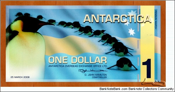 Antarctica | 1 Dollar, 2008 | Obverse: Emperor Penguins on march on Petermann Island | Reverse: Emperor Penguins and Wilkins' Ice Shelf Collapse map | Banknote