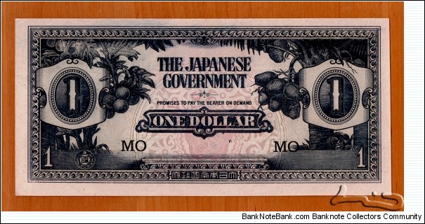 Imperial Japan-occupied territories of Singapore, Malaya, North Borneo, Sarawak and Brunei | 
1 Dollar, 1942 | 

Obverse: Breadfruit tree, and Coconut palm | 
Reverse: Value | Banknote