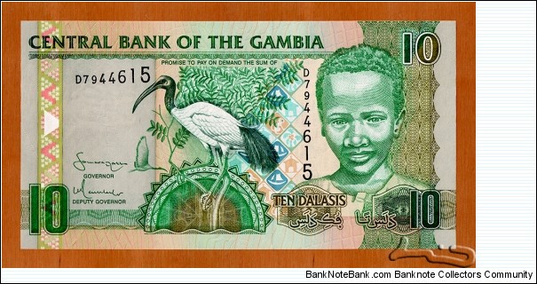 The Gambia | 
10 Dalasis, 2006 | 

Obverse: Sacred Ibis; Young Gambian boy | 
Reverse: Building of the Central Bank of The Gambia | 
Watermark: Head of a crocodile | Banknote