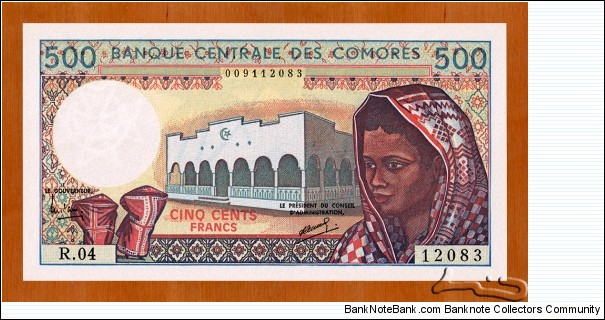Federal Islamic Republic of the Comoros | 
500 Francs, 1994 | 

Obverse: Woman and an administration building | 
Reverse: Women carying fruits, Palm trees on beach | 
Watermark: Maltese Cross and a crescent | Banknote
