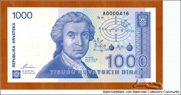 Croatia | 
1,000 Dinara, 1993 | 

Obverse: Mathematician, astronomer and physicist Ruđer Bošković (1711-1787) | 
Reverse: Zagreb Cathedral | 
Watermark: Baptismal font | Banknote