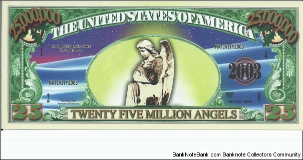 25.000.000 - Twenty Five Million Angels - pk# NL - ACC American Art Classics - Not Legal Tender  Banknote