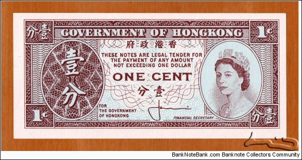 Hong Kong | 
1 Cent, 1961-1971 | 

Obverse: Portrait of Queen Elizabeth II | 
Reverse: Blank | Banknote