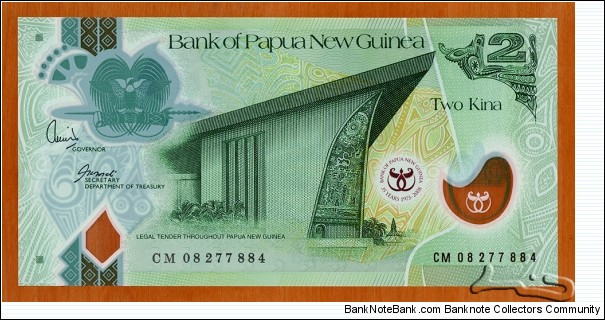 Papua New Guinea | 
2 Kina, 2008 – 35 Years Anniversay Bank of PNG | 

Obverse: Bird of Pradise – the National Coat of Arms, The National Parliament Building and the National Coat of Arms | 
Reverse: Shows a Mount Hagen axe among other things | 
Window: Bank of Papua and New Guinea logo | Banknote