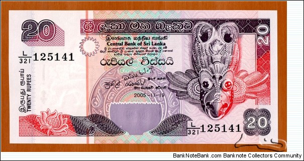 Sri Lanka | 
20 Rupees, 2005 | 

Obverse: Garula (Destroyer of Snakes), and Bird mask | 
Reverse: Fisherman, Sea shells and Exotic fish | 
Watermark: The Ceylon Lion | Banknote