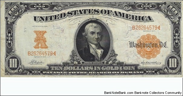 USA 10 Dollars
1907
Gold Certificate Banknote
