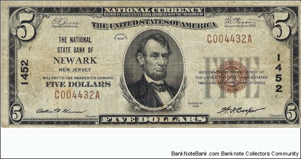 USA 5 Dollars
1929
National Currency
(The National State Bank of Newark) Banknote