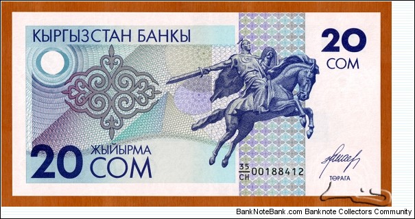 Kyrgyzstan | 
20 Som, 1993 | 

Obverse: Kyrgyz national ornaments and Equestrian statue of Manas the Noble (a hero of the national epic 
