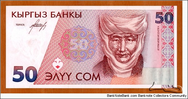 Kyrgyzstan | 
50 Som, 1994 | 

Obverse: Portrait of the outstanding stateswoman of the Kyrgyz people - Qurmanjan Datka (1811-1907) | 
Reverse: Minaret and mausoleum of Özğön architectural complex, one of the ancient sctructures of the Great Silk Road in Kyrgyzstan | 
Watermark: Toqtoğul Satılğan uulu | Banknote