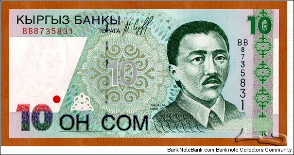 Kyrgyzstan | 
10 Som, 1997 | 

Obverse: Portrait of the first Minister of Education of the Republic of Kyrgyzstan, Qasım Tınıstanov (1901-1938) | 
Reverse: Mountain ranges of Kyrgyzstan and the Jety-Ögüz tract | 
Watermark: Qasım Tınıstanov | Banknote