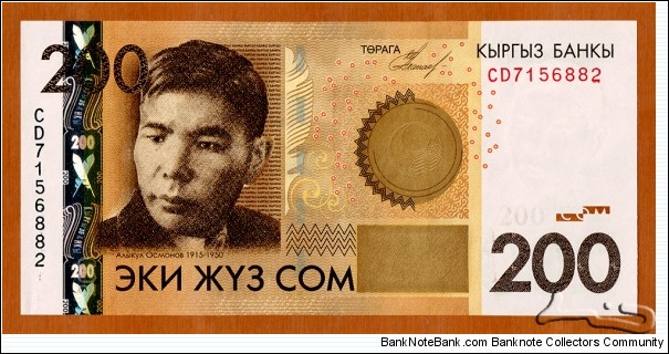 Kyrgyzstan | 
200 Som, 2010 | 

Obverse: Kyrgyz poet and playwright Alıqul Osmonov (1915-1950) | 
Reverse: A poetry verse by Alıqul Osmonova devoted to Isıq Qöl, and Isıq Qöl lake scene | 
Watermark: Alıqul Osmonov, and Electrotype 