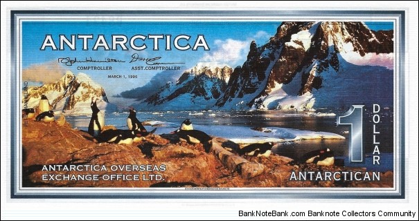 ANTARCTICA 1 Dollar
1995
Fantasy Issue Banknote