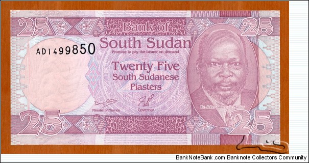 South Sudan | 
25 Piasters, 2011 | 

Obverse: Portrait of Dr. John Garang de Mabior (1945-2005), was a Sudanese politician and revolutionary leader, and Dinka warrior spear | 
Reverse: River Nile and Imatong Mountains with Mt. Kinyeti (3,187 m), and Dinka warrior spear | 
Watermark: Vertically repeated South Sudanese flags | Banknote