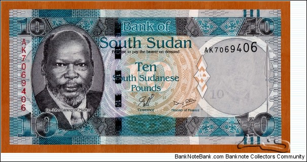 South Sudan | 
10 Pounds, 2011 | 

Obverse: Portrait of Dr. John Garang de Mabior (1945-2005), was a Sudanese politician and revolutionary leader, and Dinka warrior spear | 
Reverse: Buffaloes, and Pineapple | 
Watermark: Dr. John Garang de Mabior, Electrotype '10' and Cornerstones | Banknote