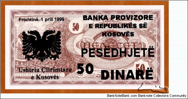 Kosovo | 
50 Dinarë, 1999 | 

Obverse: Church of St. Sophia, overprint of Albanian two headed eagle and denomination in Albanian, New date, bank name and issuer added. The text reads 