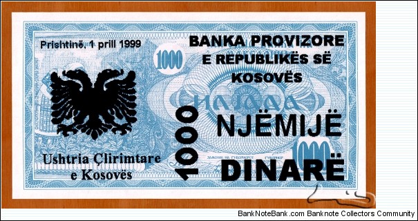 Kosovo | 
1,000 Dinarë, 1999 | 

Obverse: Church of St. Sophia, overprint of Albanian two headed eagle and denomination in Albanian, New date, bank name and issuer added. The text reads 