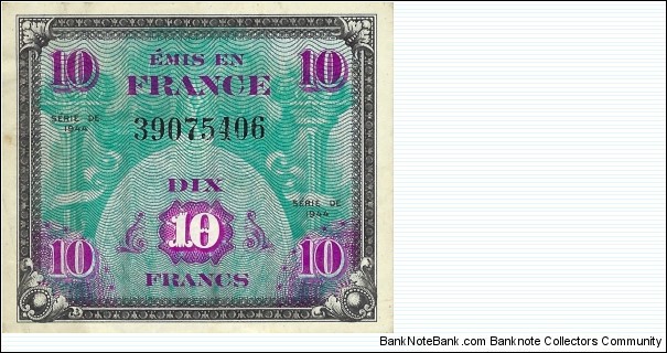 FRANCE 10 Francs
1944
Allied Forces Banknote