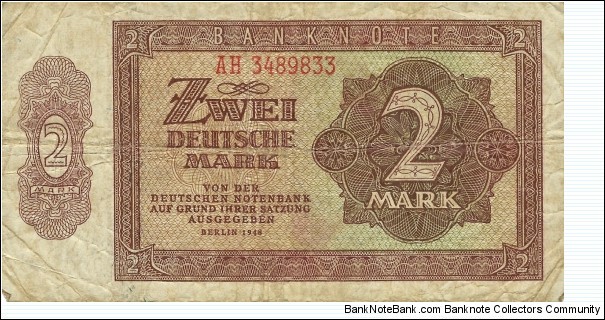 GERMAN DEMOCRATIC REPUBLIC
2 Deutsche Mark
1948 Banknote