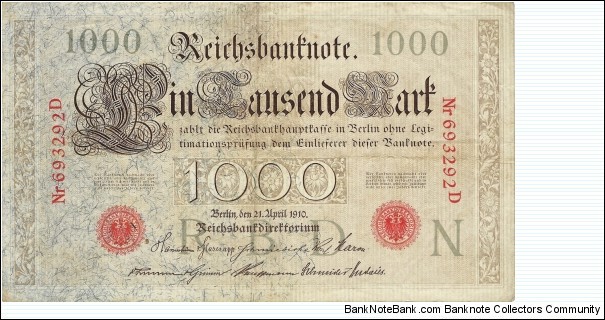 GERMAN EMPIRE
1000 Mark
1910 Banknote