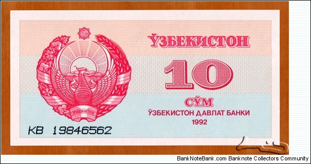 Uzbekistan | 
10 So‘m, 1992 | 

Obverse: National emblem | 
Reverse: Sher-Dor Madrasah in Samarkand | Banknote