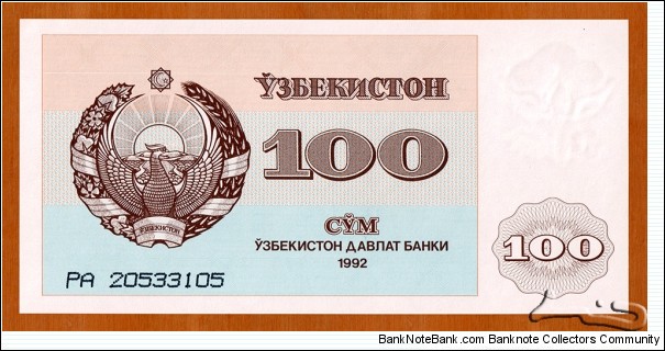 Uzbekistan | 
100 So‘m, 1992 | 

Obverse: National emblem | 
Reverse: Sher-Dor Madrasah in Samarkand | 
Watermark: Cotton bud | Banknote