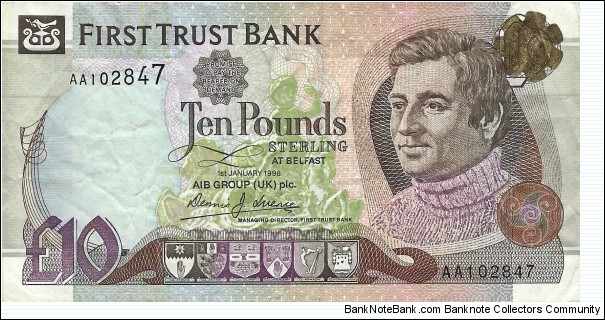 NORTHERN IRELAND
10 Pounds
1998
(First Trust Bank) Banknote