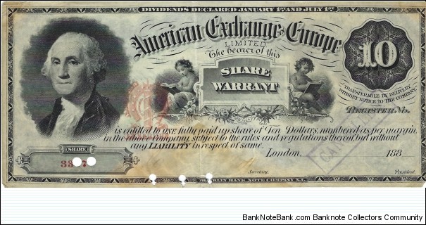 AMERICAN EXCHANGE IN EUROPE 10 Shares
1880
(Share Warrant) Banknote