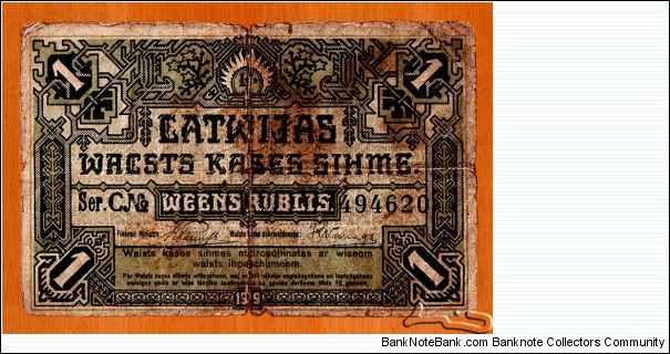 Latvia | 
1 Rublis, 1919 | 

Obverse: The letter L with three stars infront of the sun | 
Reverse: Three wheat straws, and The letter L with three stars | Banknote