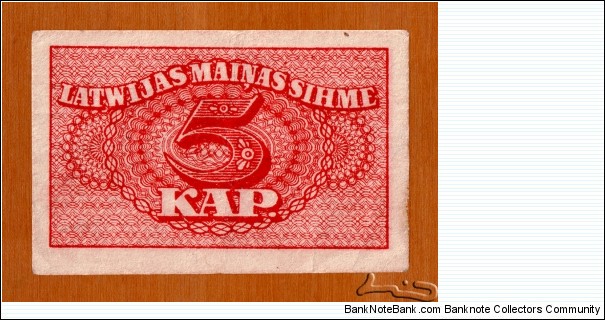 Latvia | 5 Kapeiku, 1920 | 

Obverse: Summetrical design | 
Reverse: Summetrical design | Banknote