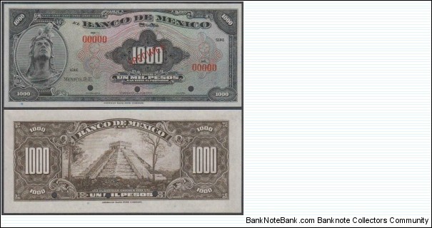 1000 peso SPECIMEN Wor:P-44s American Banknote Company Banco de Mexico without signature,     and serie 000000 numbers printing phase Specimen, punch hole cancelled                      Banknote